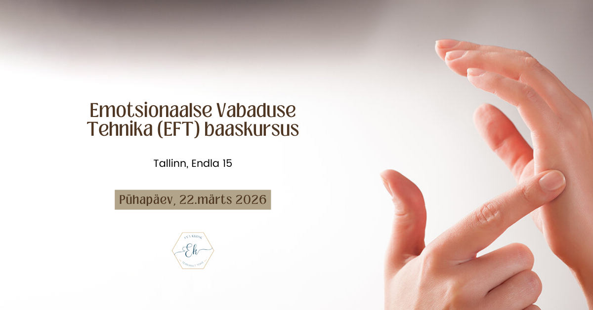 Emotsionaalse Vabaduse Tehnika (EFT) sertifikaadikursus